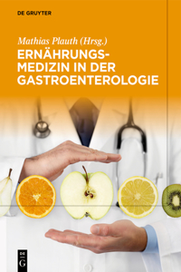Ernährungsmedizin in Der Gastroenterologie