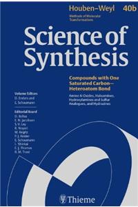 Science of Synthesis: Houben-Weyl Methods of Molecular Transformations Vol. 40b