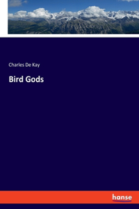 Bird Gods