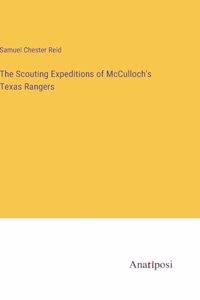 Scouting Expeditions of McCulloch's Texas Rangers