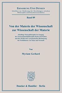 Von Der Materie Der Wissenschaft Zur Wissenschaft Der Materie