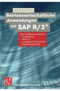 Betriebswirtschaftliche Anwendungen Mit SAP R/3(r)