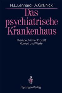 Das psychiatrische Krankenhaus
