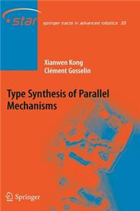 Type Synthesis of Parallel Mechanisms
