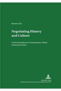 Negotiating History and Culture