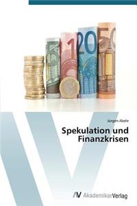 Spekulation Und Finanzkrisen