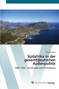 Südafrika in der gesamtdeutschen Außenpolitik