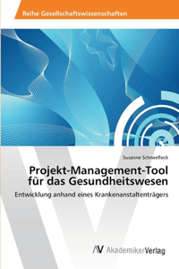 Projekt-Management-Tool für das Gesundheitswesen