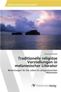 Traditionelle religiöse Vorstellungen in melanesischer Literatur