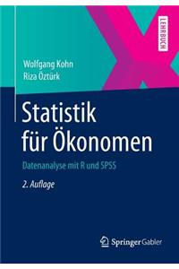 Statistik Fur Okonomen: Datenanalyse Mit R Und SPSS