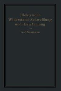 Elektrische Widerstand-Schweißung Und -Erwärmung