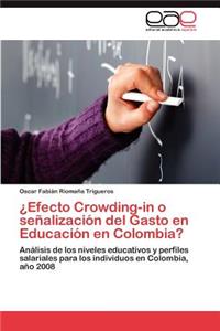 Efecto Crowding-In O Senalizacion del Gasto En Educacion En Colombia?