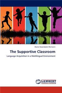 The Supportive Classroom