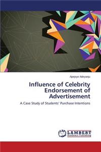 Influence of Celebrity Endorsement of Advertisement