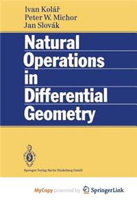 Natural Operations in Differential Geometry