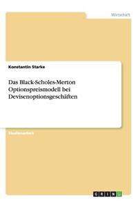 Black-Scholes-Merton Optionspreismodell bei Devisenoptionsgeschäften