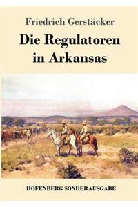 Die Regulatoren in Arkansas
