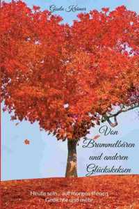 Von Brummelbären und anderen Glückskeksen