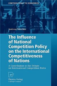 Influence of National Competition Policy on the International Competitiveness of Nations