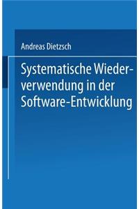Systematische Wiederverwendung in der Software-Entwicklung