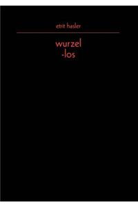 wurzel-los