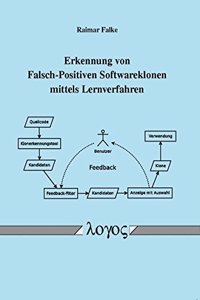 Erkennung Von Falsch-Positiven Softwareklonen Mittels Lernverfahren