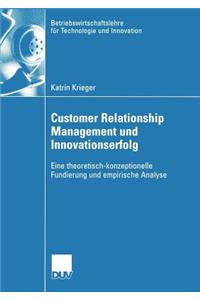 Customer Relationship Management und Innovationserfolg