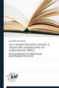 Les Comportements Sexuels À Risque Des Adolescents de Lubumbashi (Rdc)