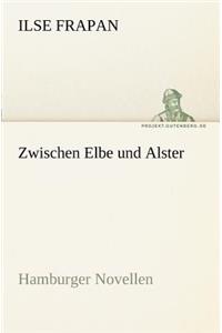 Zwischen Elbe Und Alster