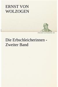 Die Erbschleicherinnen - Zweiter Band