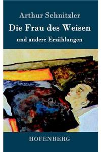 Frau des Weisen