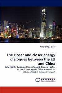 Closer and Closer Energy Dialogues Between the Eu and China