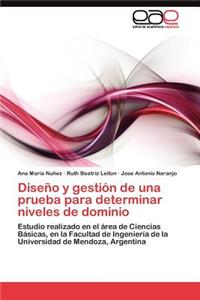 Diseño y gestión de una prueba para determinar niveles de dominio