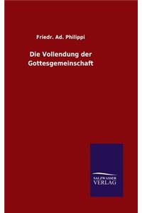 Die Vollendung der Gottesgemeinschaft