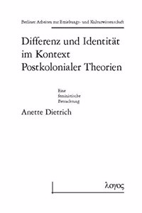 Differenz Und Identitat Im Kontext Postkolonialer Theorien