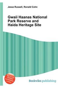 Gwaii Haanas National Park Reserve and Haida Heritage Site