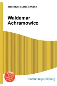 Waldemar Achramowicz