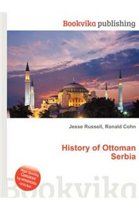 History of Ottoman Serbia