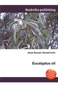 Eucalyptus Oil