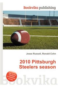 2010 Pittsburgh Steelers Season