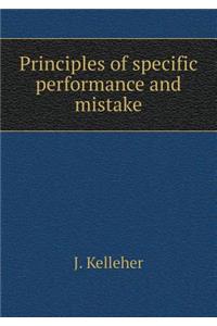 Principles of Specific Performance and Mistake