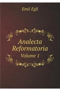 Analecta Reformatoria Volume 1