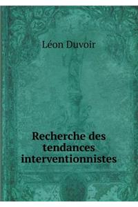 Recherche des tendances interventionnistes
