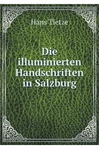 Die Illuminierten Handschriften in Salzburg