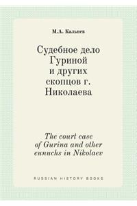 The Court Case of Gurina and Other Eunuchs in Nikolaev