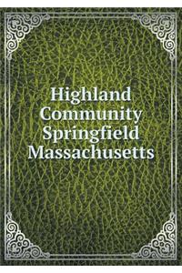 Highland Community Springfield Massachusetts