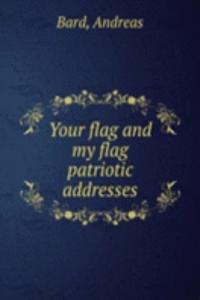 Your flag and my flag