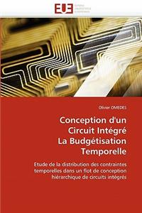 Conception d'un circuit intégré la budgétisation temporelle