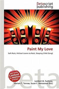 Paint My Love