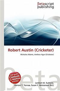 Robert Austin (Cricketer)